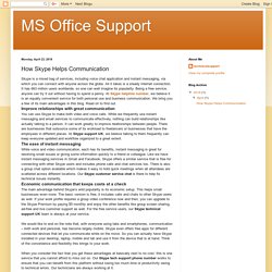 MS Office Support: How Skype Helps Communication