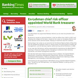 Ex-Lehman chief risk officer appointed World Bank treasurer