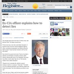 Ex-CIA officer explains how to detect lies