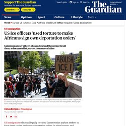 10/22/20: ICE officers 'used torture to make Africans sign own deportation orders'