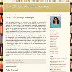 Law Offices of Sunita Kapoor: Criteria’s For Choosing A best Lawyer
