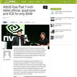 ASUS Eee Pad 7-inch tablet official, quad-core and ICS for only $249
