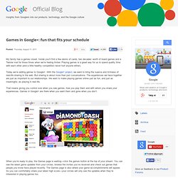 Games in Google+: fun that fits your schedule