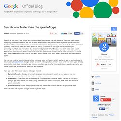 Search: now faster than the speed of type