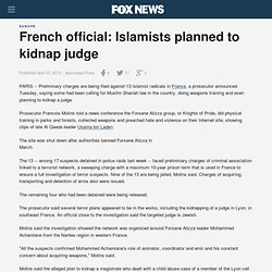 French official: Islamists planned to kidnap judge