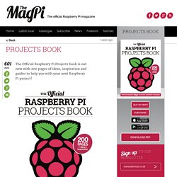 The Official Raspberry Pi Projects BookThe Magpi Magazine