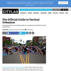 The Official Guide to Tactical Urbanism