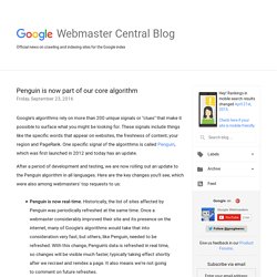 Official Google Webmaster Central Blog: Penguin is now part of our core algorithm