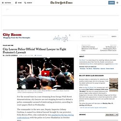 NYT: City Leaves Police Official Without Lawyer to Fight Protester's Lawsuit