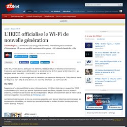 L'IEEE officialise le Wi-Fi de nouvelle génération