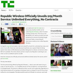 Republic Wireless Officially Unveils $19/Month Service: Unlimited Everything, No Contracts