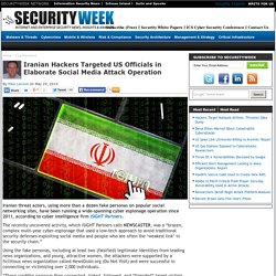 Iranian Hackers Targeted US Officials in Elaborate Social Media Attack Operation