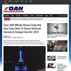 Fauci, HHS officials discuss using new virus from China to enforce universal vaccines in footage from Oct. 2019