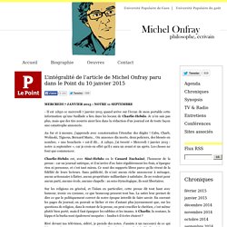 L’intégralité de l’article de Michel Onfray paru dans le Point du 10 janvier 2015