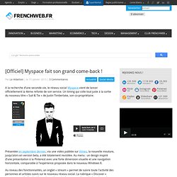 [Officiel] Myspace fait son grand come-back ! 