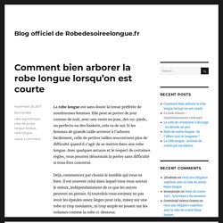 Blog officiel de Robedesoireelongue.fr