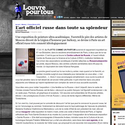 L’art officiel russe dans toute sa splendeur