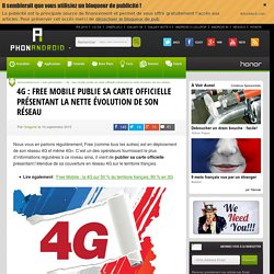4G : Free Mobile publie sa carte officielle présentant la nette évolution de son réseau
