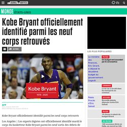 Kobe Bryant officiellement identifié parmi les neuf corps retrouvés