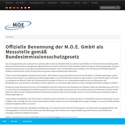Offizielle Benennung der M.O.E. GmbH als Messstelle gemäß Bundesimmissionsschutzgesetz