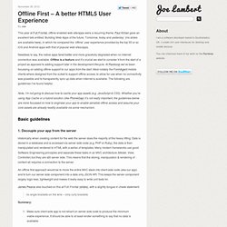Offline First – A better HTML5 User Experience » Joe Lambert