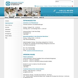 Öffnungszeiten - Bernhard Gottlieb University Clinic of Dentistry