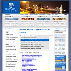 Offshore Société Compte Bancaire du Panama - Panama Offshore Legal Services