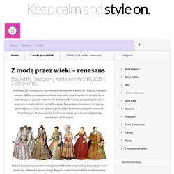 Z modą przez wieki - renesans - Oficjalny blog gry Mysuperstyle