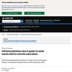 Ofsted publishes short guide to what works well in remote education
