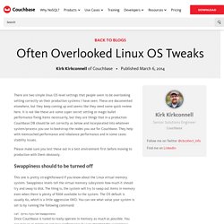 Often Overlooked Linux OS Tweaks