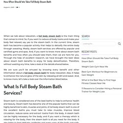 How Often Should We Take Full Body Steam Bath