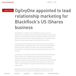 One appointed to lead relationship marketing for BlackRock's US iShares business