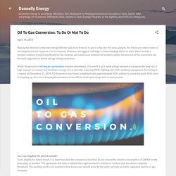 Oil To Gas Conversion: To Do Or Not To Do