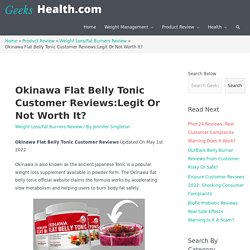 Okinawa Flat Belly Tonic Reviews Shocking New Details Scam or Legit