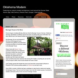 Oklahoma Modern: Bavinger House is No More