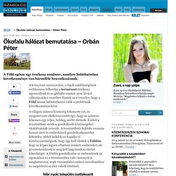 Ökofalu hálózat bemutatása – Orbán Péter - Hajdú Online
