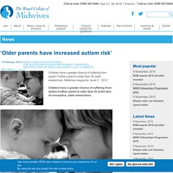 ‘Older parents have increased autism risk’
