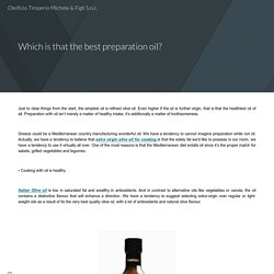 Which is that the best preparation oil?