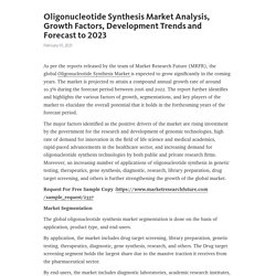 Oligonucleotide Synthesis Market Analysis, Growth Factors, Development Trends and Forecast to 2023 – Telegraph