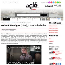 «Olive Kitterdige» (2014), Lisa Cholodenko