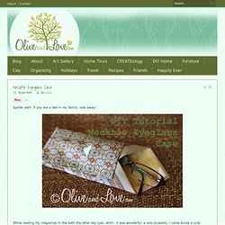 Olive and Love » Necktie Eyeglass Case