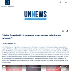 Olivier Ertzscheid - Comment lutter contre la haine sur Internet ? - UNNEWS