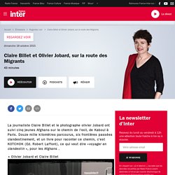 Interview radio de Claire Billet et Olivier Jobard, sur la route des Migrants du 18 octobre 2015