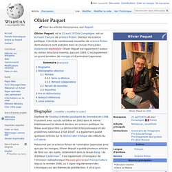 Olivier Paquet : Biographie et Bibliographie - Wikipedia