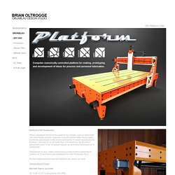 Platform CNC Production Run