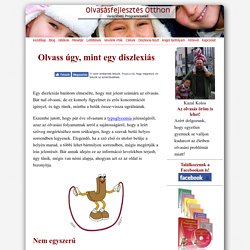 Olvass úgy, mint egy diszlexiás