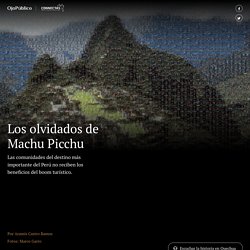 Los olvidados de Machu Picchu