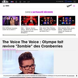 The Voice : Olympe fait revivre "Zombie" des Cranberries - News The Voice 2 : la plus belle voix Saison 2