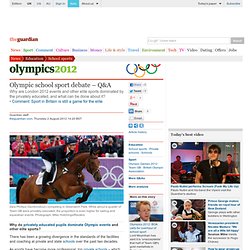 Olympic school sport debate – Q&A