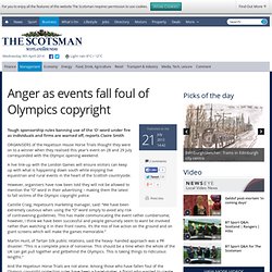 Anger as events fall foul of Olympics copyright - Management